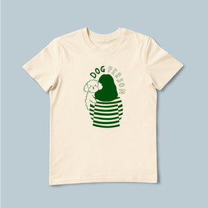 T-Shirt Dog Person
